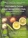Technologia gastronomiczna z towaroznawstwem część 1 Podręcznik dla zawodu kucharz małej gastronomii w zasadniczej szkole zawodowej