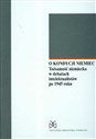 O kondycji Niemiec tożsamość niemiecka w debatach intelektualistów po 1945 roku - Joanna Jabłkowska, Leszek Żyliński