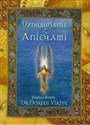 Uzdrawianie z Aniołami - Doreen Virtue