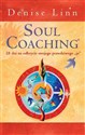 Soul Coaching, 28 dni na odkrycie...w.2  - Denise Linn