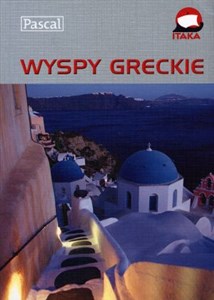 Wyspy Greckie Przewodnik ilustrowany