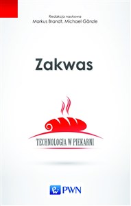 Zakwas Technologia w piekarni