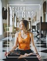 Dlaczego joga? Stań ze mną na macie - Natalia Knopek