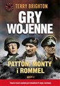 Gry wojenne Patton, Monty i Rommel - Terry Brighton