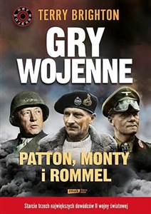 Gry wojenne Patton, Monty i Rommel