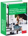 Słownik uniwersalny francusko-polski polsko-francuski 40 000 haseł i zwrotów