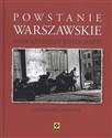 Powstanie warszawskie Najważniejsze fotografie.