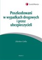 Poszkodowani w wypadkach drogowych i przez ubezpieczycieli - Zdzisław Gołba