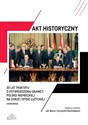 Akt historyczny 30 lat Traktatu o potwierdzeniu granicy polsko-niemieckiej na Odrze i Nysie Łużyck  - 