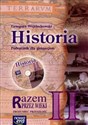 Razem przez wieki Zrozumieć przeszłość 2 Podręcznik z płytą CD - Grzegorz Wojciechowski