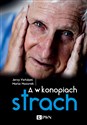 A w konopiach strach