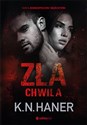 Zła chwila - K.N. Haner