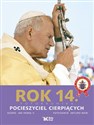 Rok 14 Fotokronika. Pocieszyciel cierpiących - Jan Paweł II, Arturo Mari