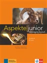 Aspekte junior B1+ Kursbuch mit Audios zum Download - Opracowanie Zbiorowe