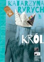 Król - Katarzyna Ryrych