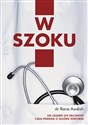 W szoku. Moja droga od lekarki do pacjentki - cała prawda o służbie zdrowia