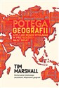 Potęga geografii, czyli jak będzie wyglądał w przyszłości nasz świat