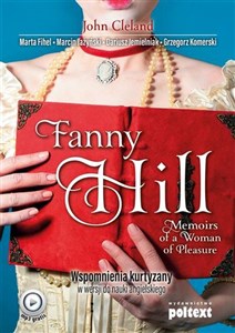 Fanny Hill Memoirs of a Woman of Pleasure Wspomnienia kurtyzany w wersji do nauki angielskiego