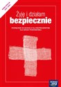 Edukacja dla bezpieczeństwa żyję i działam bezpiecznie podręcznik dla klasy 8 szkoły podstawowej EDYCJA 2021-2023  - Jarosław Słoma