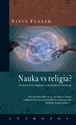 Nauka vs religia? Inteligentny projekt a zagadnienia ewolucji