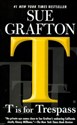 T Is for Trespass - Sue Grafton