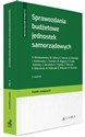 Sprawozdania budżetowe jednostek samorządowych - Aleksandra Bieniaszewska, Mieczysława Cellary, Elżbieta Dworak, Bernadeta Dziedziak