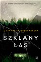 Szklany las - Cynthia Swanson