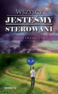 Wszyscy jesteśmy sterowani