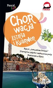 Chorwacja Istria i Kvarner - Pascal Lajt - Księgarnia UK