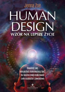 Human Design wzór na lepsze życie 