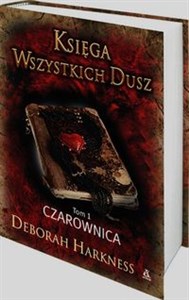 Księga wszystkich dusz Tom 1 Czarownica