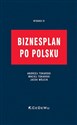 Biznesplan po polsku - Andrzej Tokarski, Tokarski, Maciej, Jacek Wójcik