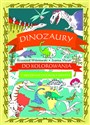 Dinozaury do kolorowania - z kredkami dookoła świata 