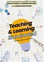 Teaching & Learning Illuminated The Big Ideas, Illustrated - Bradley Busch, Edward Watson, Ludmila Bogatchek