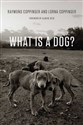 What Is a Dog? - Raymond Coppinger, Lorna Coppinger