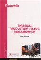 Sprzedaż produktów i usług reklamowych Podręcznik Szkoły ponadgimnazjalne