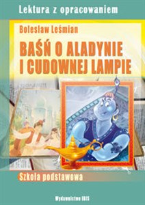 Baśń o Aladynie i o lampie cudownej z opracowaniem