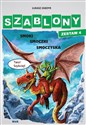 Szablony - Zestaw 4 - Smoki, smoczki, smoczyska