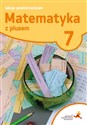 Matematyka z plusem 7 Lekcje powtórzeniowe Szkoła podstawowa - Marzenna Grochowalska