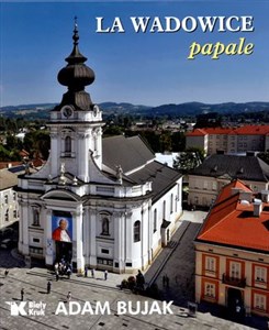 La Wadowice papale