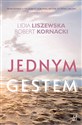 Jednym gestem - Lidia Liszewska, Robert Kornacki