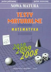 Matura 2010 Testy maturalne matematyka poziom podstawowy poziom rozszerzony