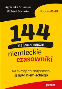 144 najczęściej używane niemieckie czasowniki Na skróty do znajomości niemieckiego