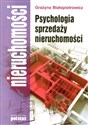 Psychologia sprzedaży nieruchomości - Grażyna Białopiotrowicz