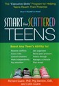Smart but Scattered Teens The "Executive Skills" Program for Helping Teens Reach Their Potential - Richard Guare, Peg Dawson, Colin Guare