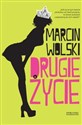 Drugie życie - Marcin Wolski