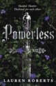 Powerless  - Lauren Roberts