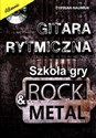 Gitara rytmiczna Szkoła gry rock metal - Cyprian Naumiuk