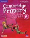 Cambridge Primary Path 6 Activity Book with Practice Extra