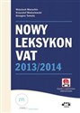 Nowy Leksykon VAT 2013/2014 z suplementem elektronicznym